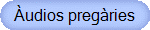 Àudios pregàries